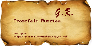 Groszfeld Rusztem névjegykártya